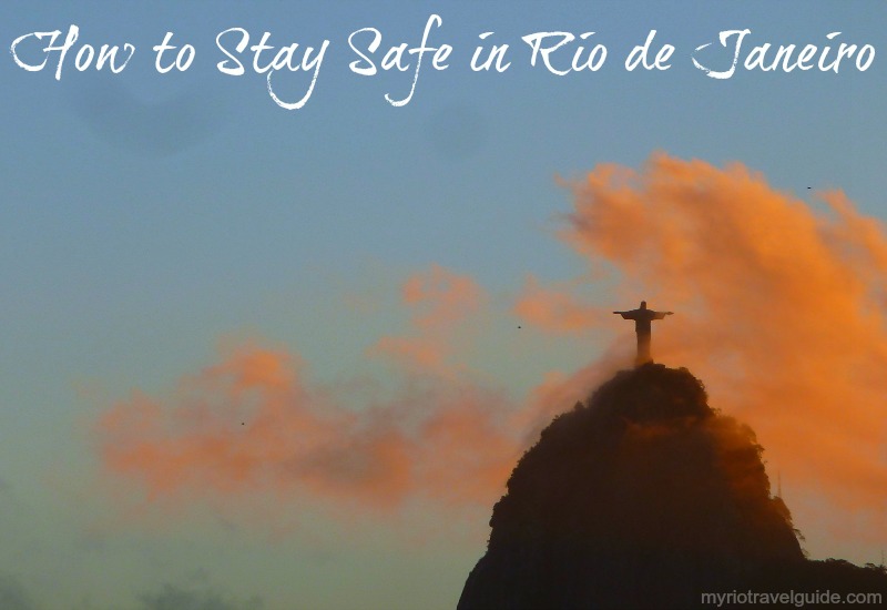 How to stay safe in Rio de Janeiro Brazil