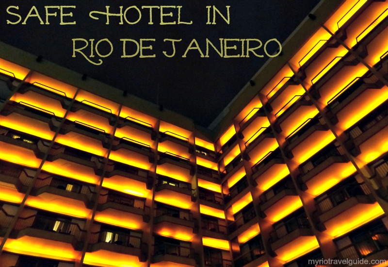 Safe Hotel in Rio de Janeiro Brazil
