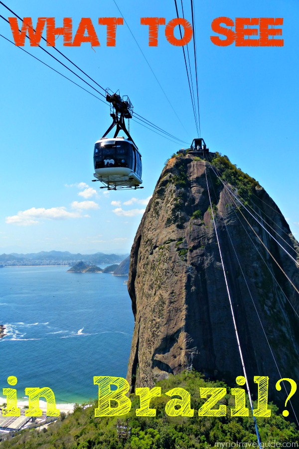 What to see in Brazil